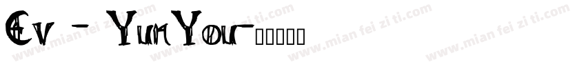 Ev - YunYou字体转换